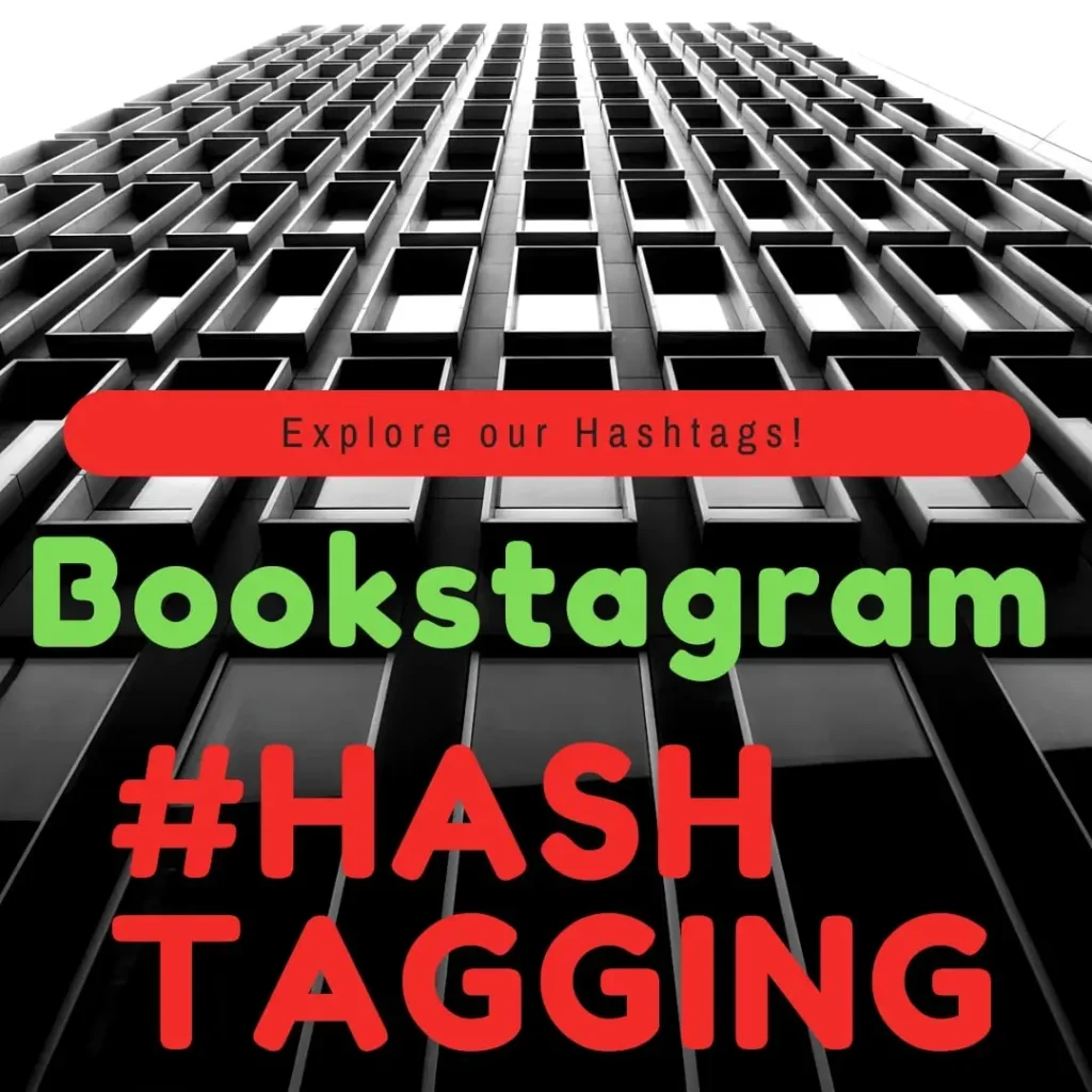 Explore our Bookstagram Hashtags