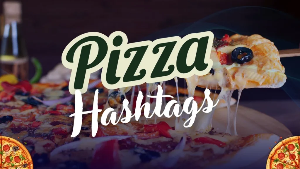 Pizza Hashtags