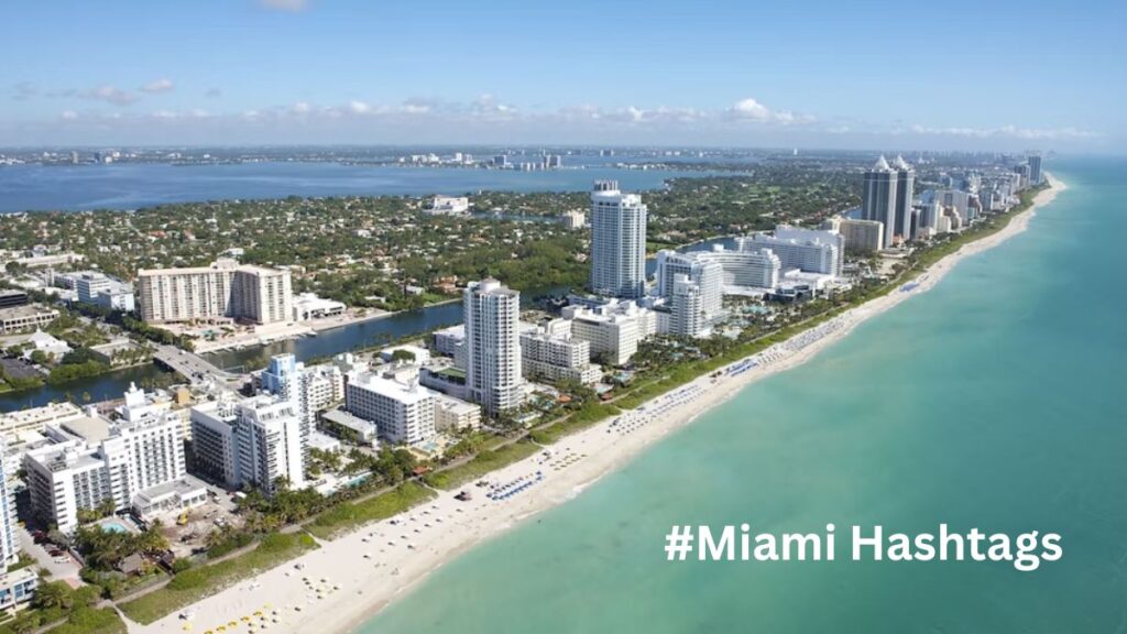 Miami hashtags